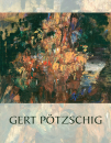 Gert Pötzschig: Bildräume. Malerei und Zeichnung