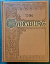 Baumgärtel, Max: Die Wartburg. Prachtband 1907